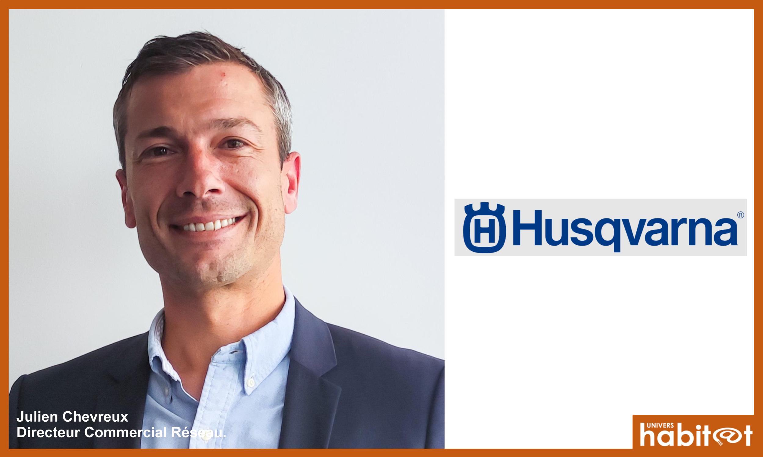 Husqvarna France a nommé Julien Chevreux comme directeur commercial Réseau