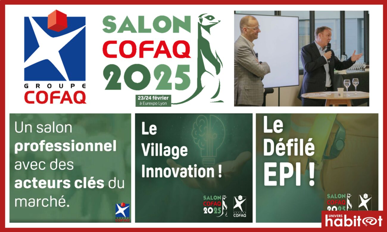 Business, tendances et nouveautés stratégiques au cœur du Salon Cofaq 2025, les 23 et 24 février à Lyon